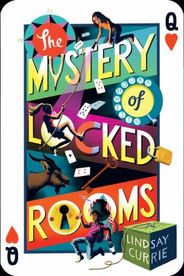 The mystery of locked rooms by Lindsay Currie