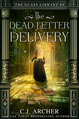 The dead letter delivery by C.J Archer
