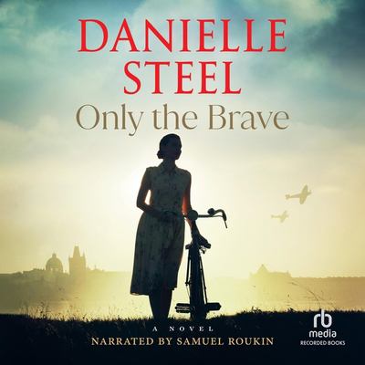 Only the brave by Danielle Steel,