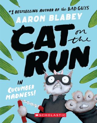 Cat on the run by Aaron Blabey,