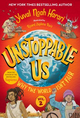 Unstoppable us by Yuval N. Harari