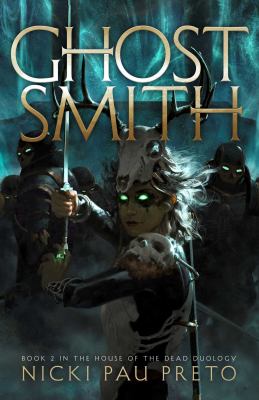 Ghostsmith by Nicki Pau Preto,