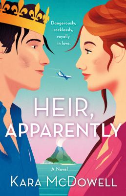 Heir, apparently by Kara McDowell,
