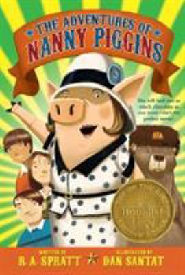 The adventures of Nanny Piggins by R. A. Spratt