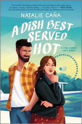A dish best served hot by Natalie CaÃ±a
