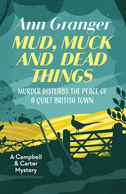 Mud, muck and dead things by Ann Granger