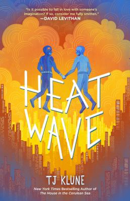 Heat wave by Tj Klune,