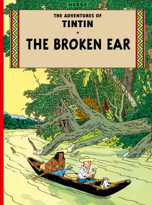 The broken ear by Hergé, (1907-1983,)