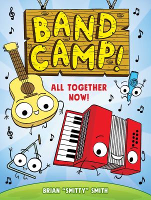 Band Camp! by Brian Smith