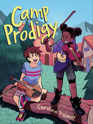 Camp Prodigy by Caroline Palmer