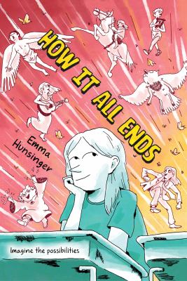 How it all ends by Emma Hunsinger,