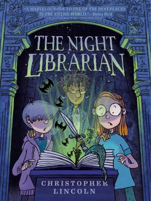 The Night Librarian by Christopher Lincoln, (1952-)