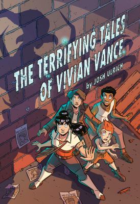 The terrifying tales of Vivian Vance by Joshua Ulrich,