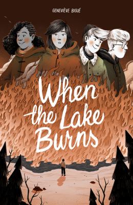 When the lake burns by Geneviève Bigué,