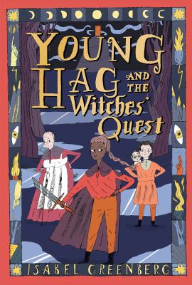 Young Hag and the witch's quest by Isabel Greenberg,