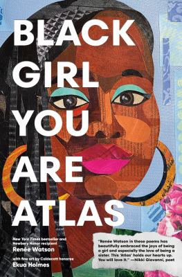 Black girl you are atlas by Renee Watson,