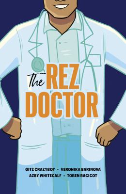 The rez doctor by Gitz Crazyboy,