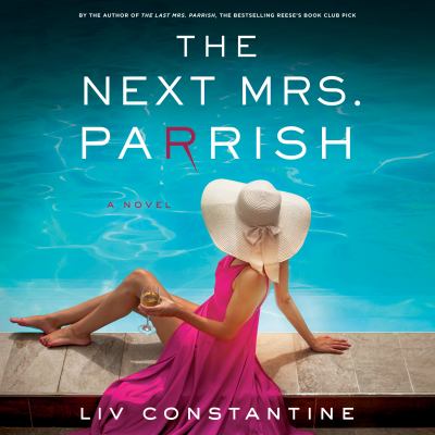 The next mrs. parrish by Liv Constantine