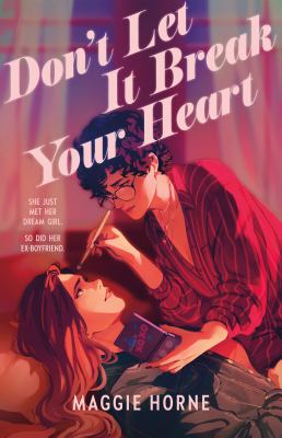 Don't let it break your heart by Maggie Horne,