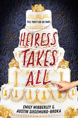 Heiress takes all by Emily Wibberley,