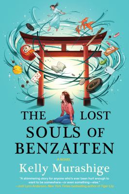 The lost souls of Benzaiten by Kelly Murashige,