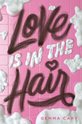 Love is in the hair by Gemma Cary,