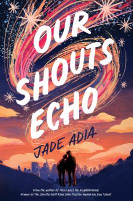 Our shouts echo by Jade Adia,