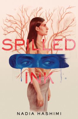 Spilled ink by Nadia Hashimi,