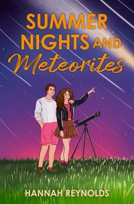 Summer nights and meteorites by Hannah Reynolds, (1988-)