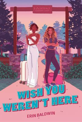 Wish you weren't here by Erin Baldwin,