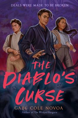 The diablo's curse by Gabe Cole Novoa,