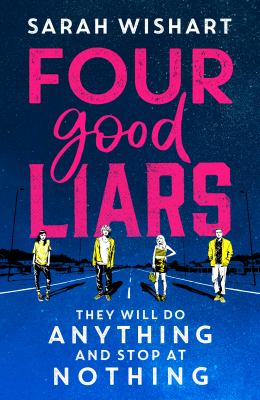 Four good liars by Sarah Wishart,
