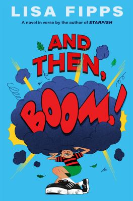 And then, boom! by Lisa Fipps,
