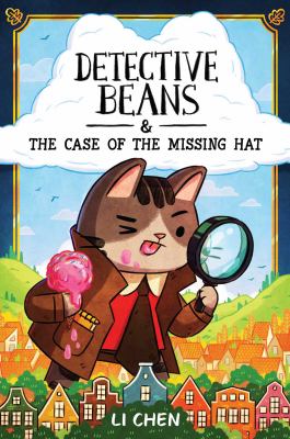 Detective beans & the case of the missing hat by Li Chen, (1986-)