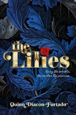 The Lilies by Quinn Diacon-Furtado,