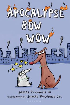 Apocalypse bow wow by James Proimos,