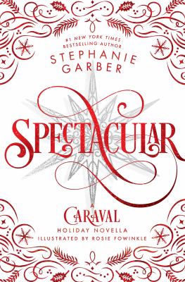Spectacular by Stephanie Garber,