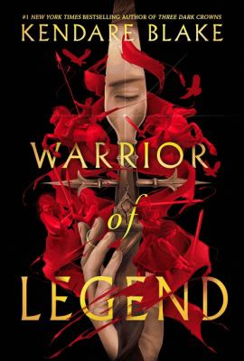 Warrior of Legend by Kendare Blake,
