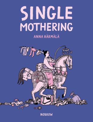 Single mothering by Anna Härmälä,