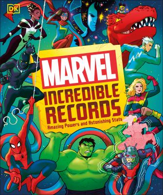 Marvel incredible records by Melanie Scott,