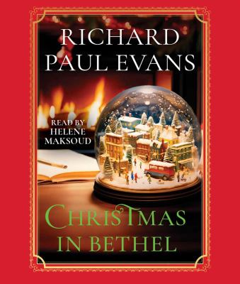 Christmas in Bethel by Richard Paul Evans,
