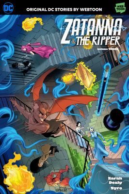 Zatanna & the Ripper by Sarah Dealy,
