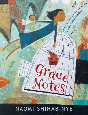 Grace notes by Naomi Shihab Nye,