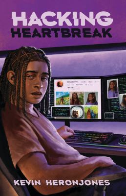 Hacking heartbreak by Kevin HeronJones, (1975-)