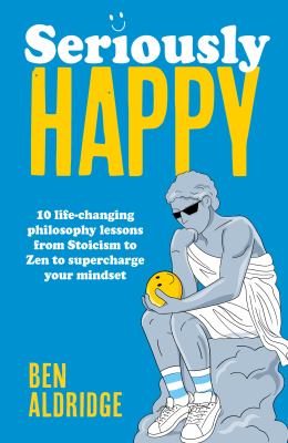 Seriously happy by Ben Aldridge