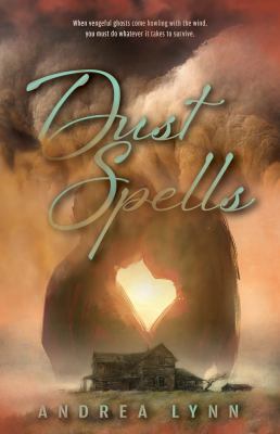 Dust spells by Andrea Lynn,