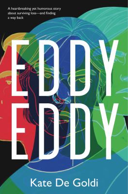 Eddy, Eddy by Kate De Goldi, (1959-)