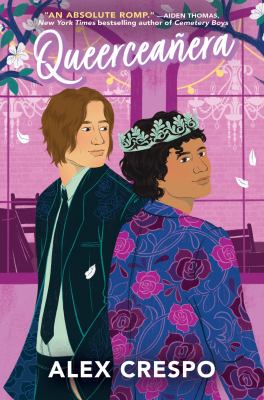 Queerceañera by Alex Crespo,