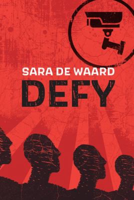 Defy by Sara De Waard,
