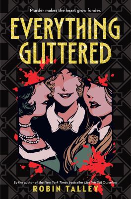 Everything glittered by Robin Talley,